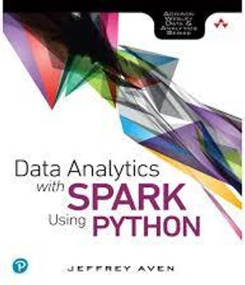 Data Analytics with Spark Using Python (1st Edition) | By Pearson
