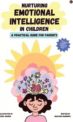 Nurturing Emotional Intelligence in Children