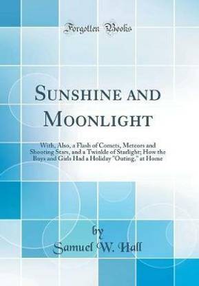 Sunshine and Moonlight