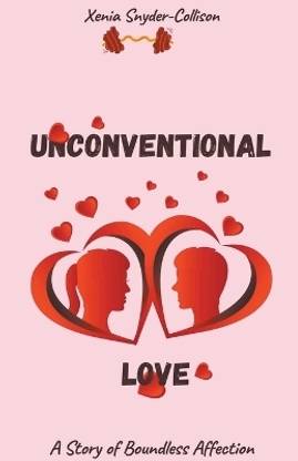 Unconventional Love