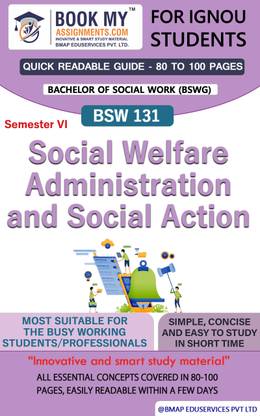 IGNOU BSW 131 Social Welfare Administration and Social Action Quick Readable Notes | Important Topic-wise Conceptual Notes | DEGREE