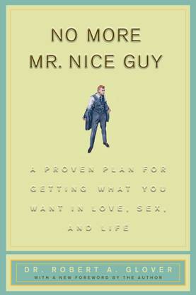 No More Mr. Nice Guy