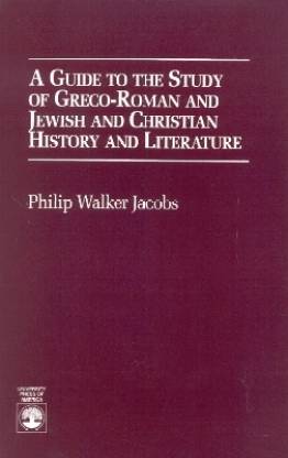 A Guide to the Study of Greco-Roman and Jewish