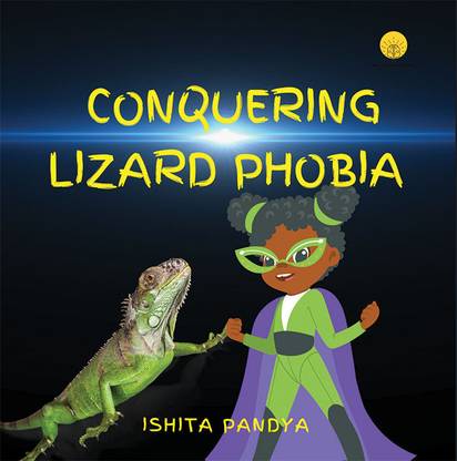 Conquering Lizard Phobia