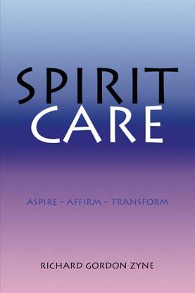 SPIRIT CARE Aspire – Affirm – Transform