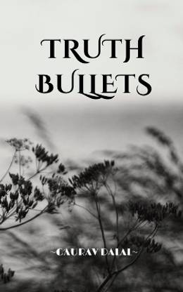 Truth Bullets