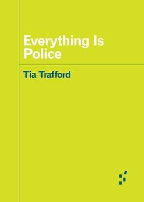 Everything is Police