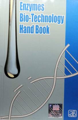 Enzymes Biotechnology Handbook