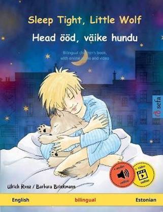 Vaike Hundu (English - Estonian Sleep Tight, Little Wolf - Head Oeoed