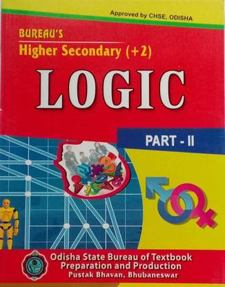 LOGIC PART-II FOR CHSE CLASS-XII