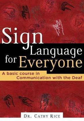 Sign Language for Everyone