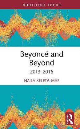 Beyonce and Beyond