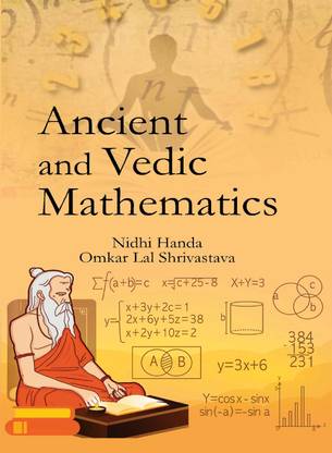 Ancient and Vedic Mathematics