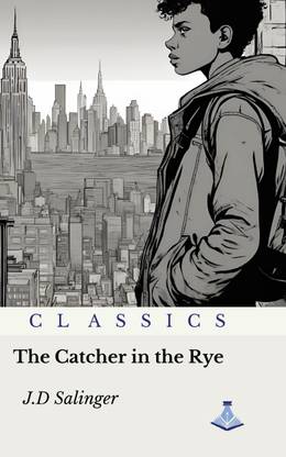 The Catcher in the Rye