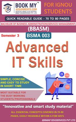 [BSMA 003 Advanced IT Skills] | Quick Readable Notes | Important Topic-wise Conceptual Notes | [Bachelor of Business Administration (Services Management) (BBASM)]