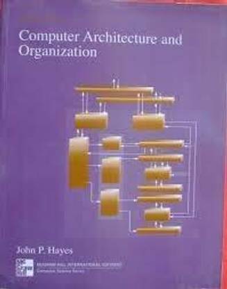 Computer architecture and organization (McGraw-Hill computer science series)