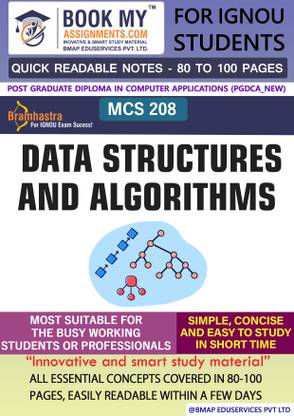 IGNOU MCS 208 Data Structures and Algorithms Study Material For IGNOU Students Latest Edition Conquer Complex Concepts  - Best IGNOU exam preparation book