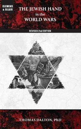The Jewish Hand in the World Wars
