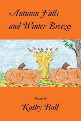 Autumn Falls and Winter Breezes