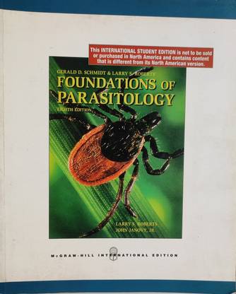 Gerald D. Schmidt &Larry S. Roberts Foundations of Parasitology (Pre-owned)