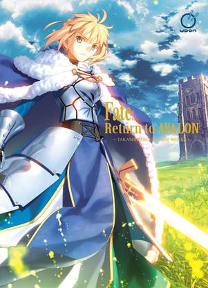 Fate Return to Avalon: Takashi Takeuchi Art Works