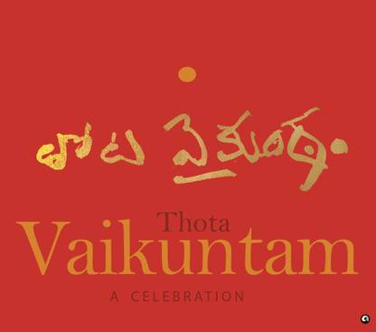 THOTA VAIKUNTAM: A Celebration