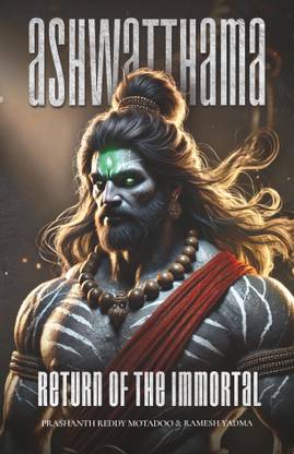 Ashwatthama - Return of the Immortal