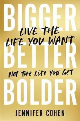 Bigger, Better, Bolder