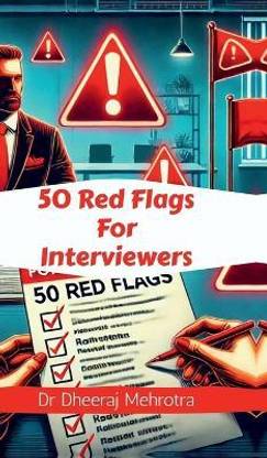 50 Red Flags For Interviewers