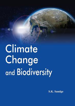 CLIMATE CHANGE AND BIODERVERSITY