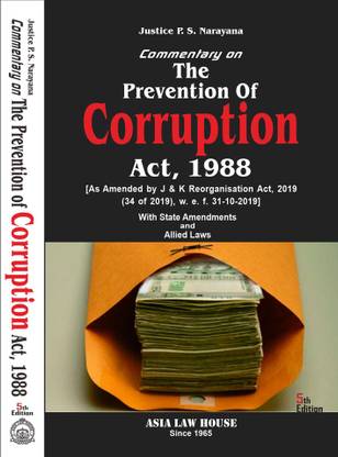 Commentary on The Prevention of Corruption Act, 1988 (5th Edition 2025)