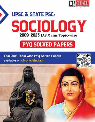 Chronicle Sociology 2009-2023 IAS Mains PYQ Solved Paper  - 2024 updated edition, for UPSC and State PSC examinations.