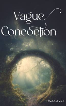 Vague Concoction