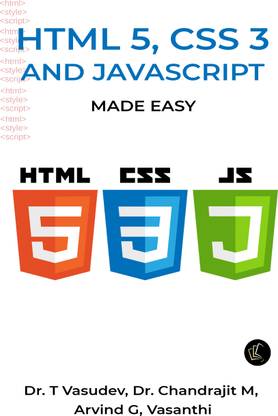 HTML 5, CSS 3 and JavaScript Made Easy