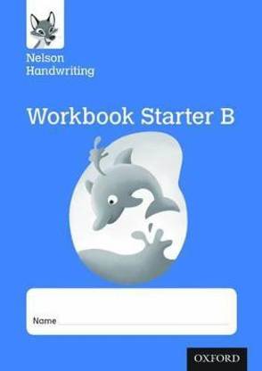 Nelson Handwriting: Reception/Primary 1: Starter B Workbook (pack of 10)