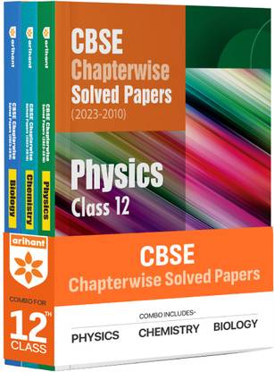 Arihant CBSE Chapterwise Solved Papers 2023-2010 Physics, Chemistry, Biology Class 12th (Set of 3 Books) Third Edition