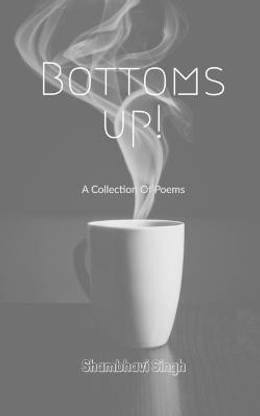 Bottoms Up!