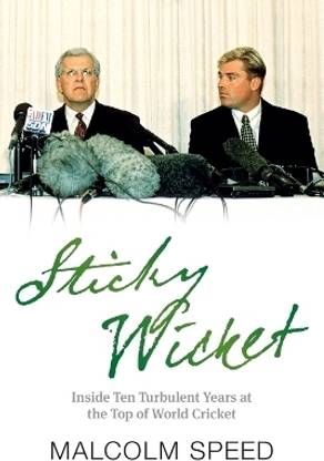 Sticky Wicket  - A Decade of Change on the World of Cricket