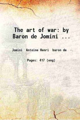 The art of war: by Baron de Jomini.. 1868 [Hardcover]
