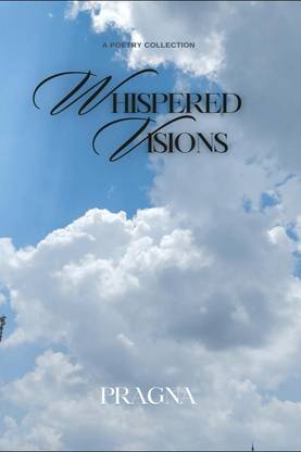 Whispered Visions of the Soul