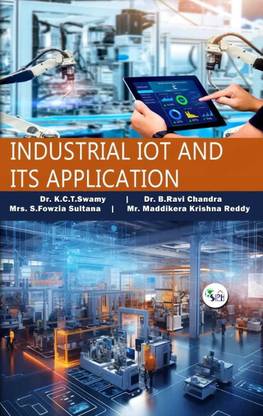 INDUSTRIAL IOT AND ITS APPLICATION
