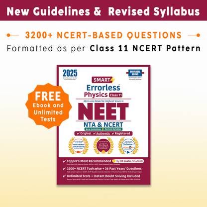 Smart Errorless Physics NEET Class 11 (2025) - NCERT Based | 3200+ NCERT & New Pattern Questions | 36 Past Years Papers | Revised Syllabus | Free E-Book, Unlimited Test - Universal Books