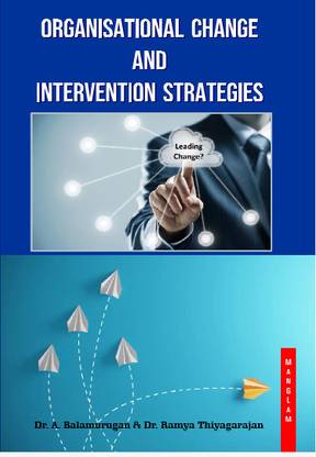 Organisational Change & Intervention Strategies