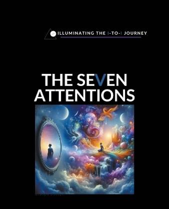 The Seven Attentions