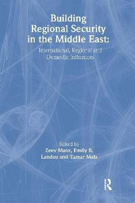 Building Regional Security in the Middle East