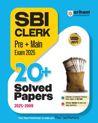 Arihant SBI Clerk Pre + Main Exam 2025 | 20+ Solved Papers (2009-2025) | Previous Year Question Papers with Detailed Solutions | English Medium