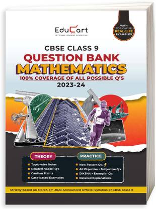 (OLD) Educart CBSE Class 9 Question Bank MATHEMATICS for 2023-2024  - Maths Question Bank Class 9
Class 9 Question Bank
Class 9 Math Question Bank
