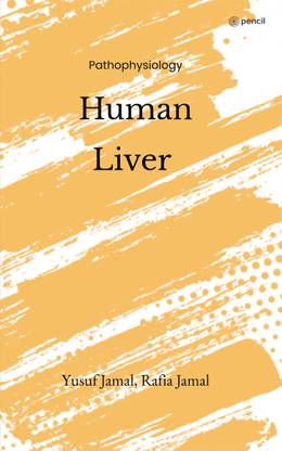 Human Liver: Pathophysiology