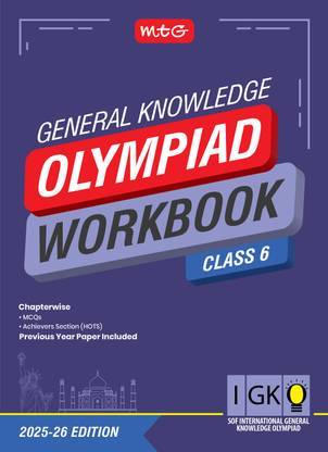 MTG International General Knowledge Olympiad (IGKO) Workbook Class 6 - Chapterwise MCQs & Previous Years Solved Paper - SOF IGKO Olympiad Books For 2025-26 Exam