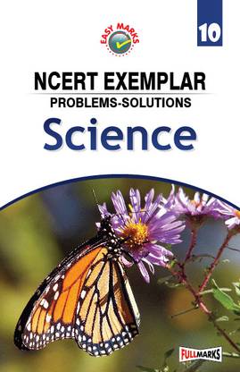 EASY Marks NCERT Exemplar Problems-Solutions Science Class 10 (2022-23)